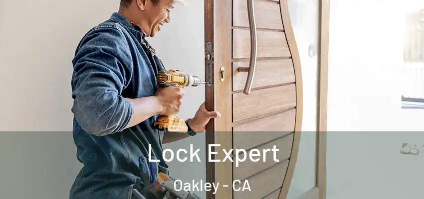  Lock Expert Oakley - CA