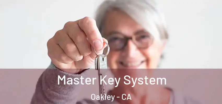  Master Key System Oakley - CA